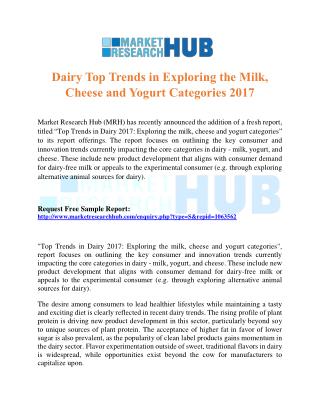 Dairy Top Trends in Exploring the Milk, Cheese and Yogurt Categories 2017