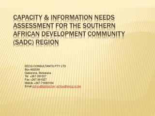 CAPACITY & INFORMATION NEEDS ASSESSMENT for the SOUTHERN AFRICAN DEVELOPMENT COMMUNITY (SADC) REGION