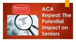 ACA Repeal: The Potential Impact on Seniors