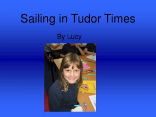 Sailing in Tudor Times