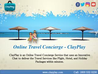 Online Travel Concierge - ClayPlay