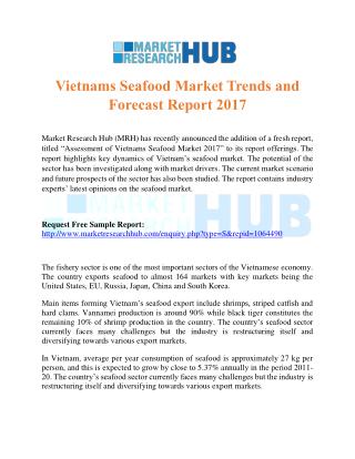 Vietnam Seafood Market Trends and Forecast Report 2017