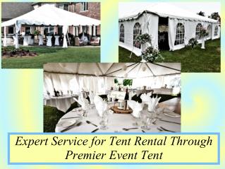 Expert Service for Tent Rental Through Premier Event Tent