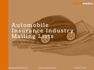 Expanding business scope with Averickmedia’s Automobile Insurance Industry Mailing Lists