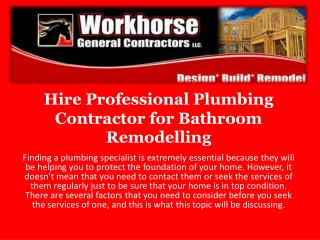 Hire Professional Plumbing contractor for Bathroom Remodeling