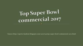 Top Super Bowl commercial 2017