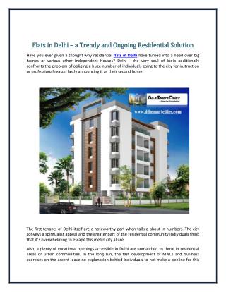 Flats in Delhi – a Trendy and Ongoing Residential Solution