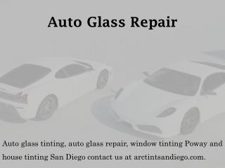 Auto Glass Repair - arctintsandiego.com