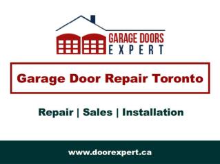 Garage Door Repair Toronto - Affordable & Same Day Service