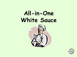 All-in-One White Sauce