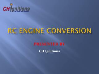 RC Engine Conversion