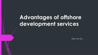 Advantages of offshore development services