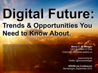 Digital Future: Trends & Opportunities You Need to Know About