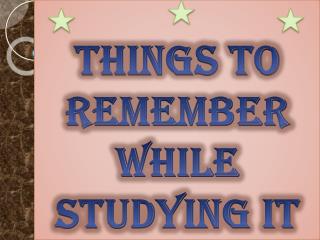 Things to remember while studying IT