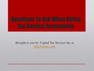 Questions To Ask When Hiring Tax Service Sacramento