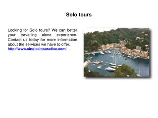 Solo tours