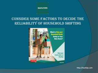 Consider Some Factors to Decide the Reliability of Household Shifting