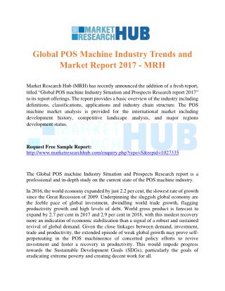 Global POS Machine Industry Trends and Market Report 2017 – MRH