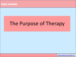 The Purpose of Therapy