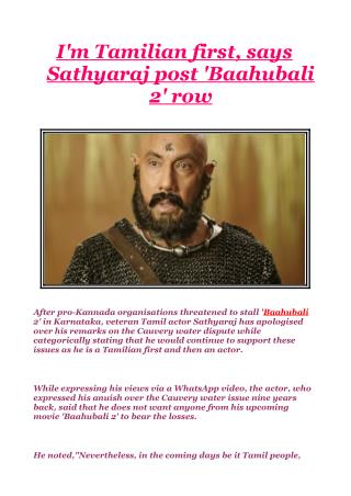 I'm Tamilian first, says Sathyaraj post 'Baahubali 2' row