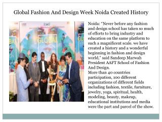 Global Fashion And Design Week Noida Created History