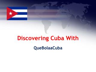 Discovering Cuba With QueBolaaCuba