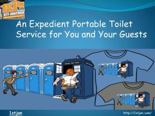 An Expedient Portable Toilet Service for You and Your Guests