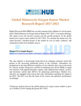Global Motorcycle Oxygen Sensor Market Research Report 2017-2021