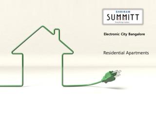 Best Properties for Shriram Summitt in Bangalore