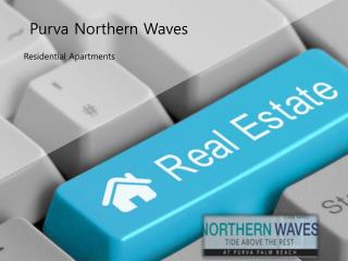 Purva Northern Waves | 3,4 BHK Apartment at Hennur Road,Bangalore