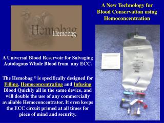 A New Technology for Blood Conservation using Hemoconcentration