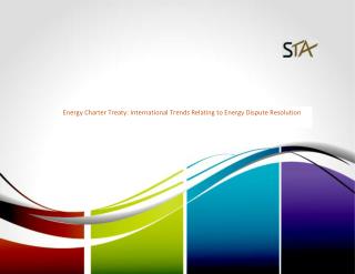 Energy Charter Treaty - Emerging Trends - Dispute Resolution pursuant to ECT