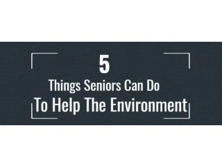 5 Things Seniors Can Do to Help the Environment