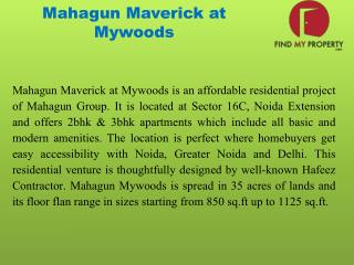 Mahagun Maverick - 9560090022