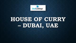 House of Curry – Dubai, UAE