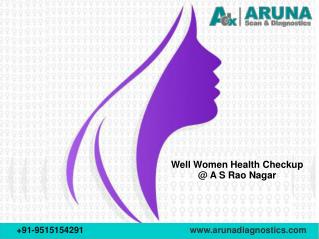Well woman Health Checkups- Aruna Diagnostics