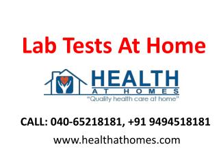 Lab Tests at Home in Jubileehills,Banjarahills Hyderabad