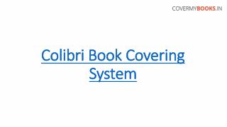Colibri Book Covering System