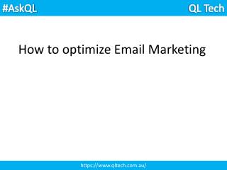 How to optimize Email Marketing