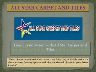 Capet Store Port Saint Lucie Florida - allstarcarpetandtiles.com