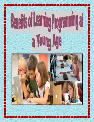 Benefits of Learning Programming at a Young Age