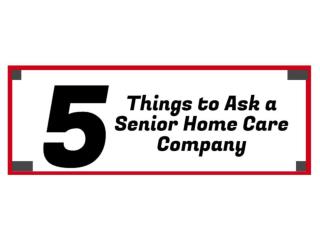 INFO GRAPHIC Things to Ask a Senior Home Caregiver