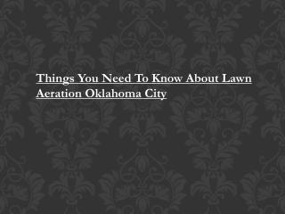 Lawn Aeration Oklahoma City