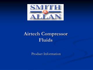 Airtech Compressor Fluids