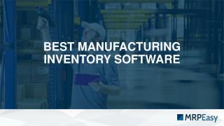 Best Manufacturing Inventory Software