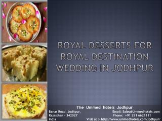 Royal Desserts For Royal Destination Wedding In Jodhpur