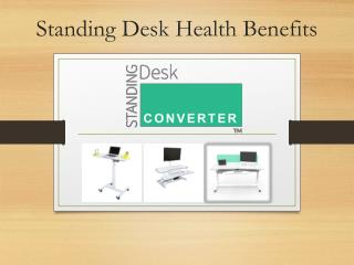 Standing Desk Health Benefits