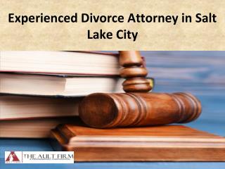 Experienced Divorce Attorney in Salt Lake City