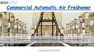 The Commercial Automatic Aerosol Air Freshener