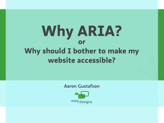 Why ARIA? [DevChatt 2010]